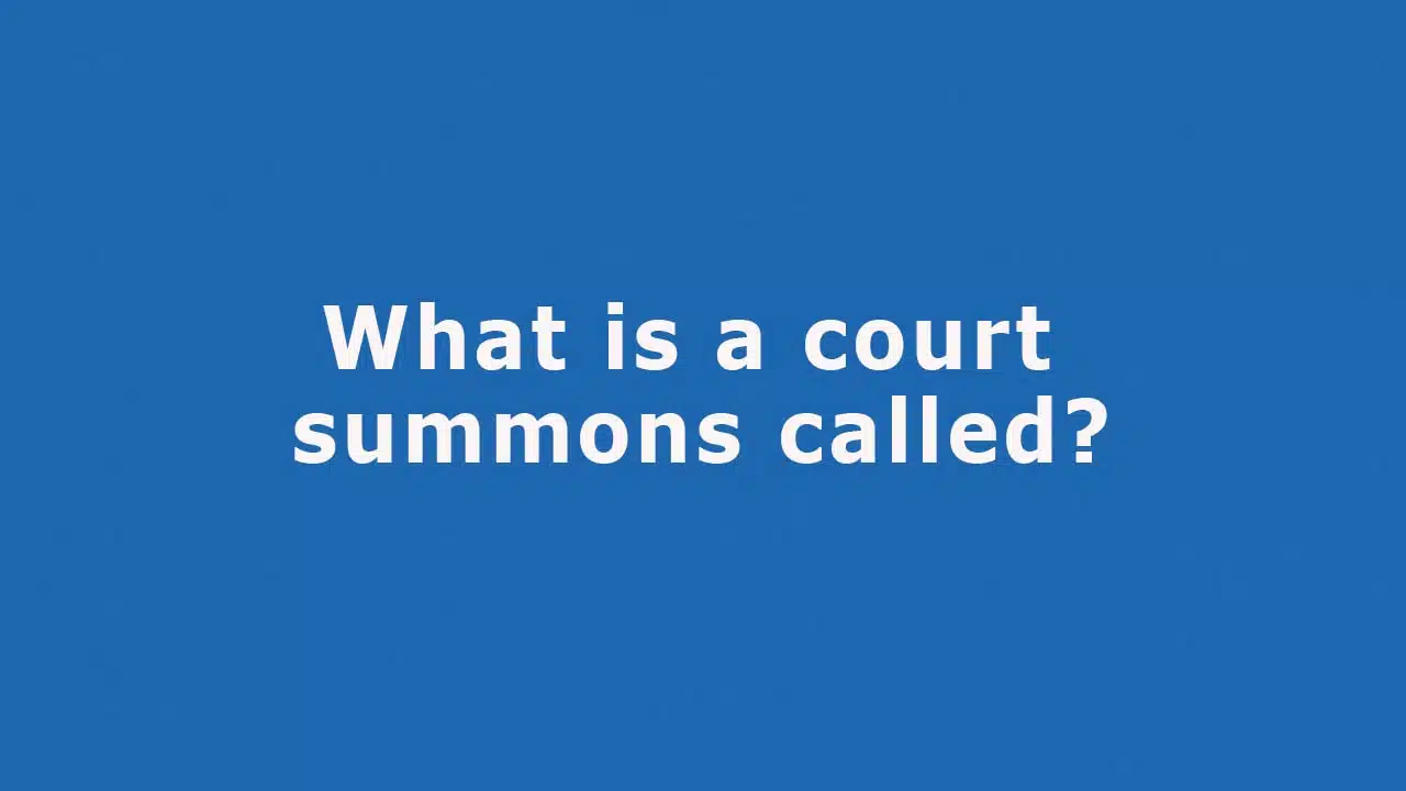 What Is a Court Summons Called?